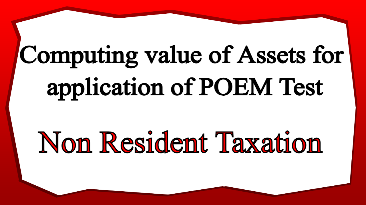 Computing value of Assets for application of POEM Test