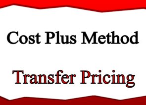 Cost Plus Method Transfer Pricing Case Study
