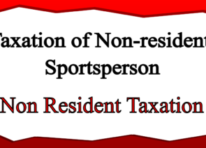 Taxation of Non-resident sportsperson – Section 115BBA