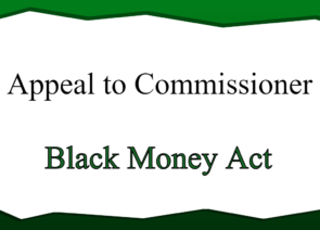Appeal to Commissioner – Black Money Act