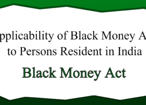 Applicability of Black Money Act to Persons Resident in India