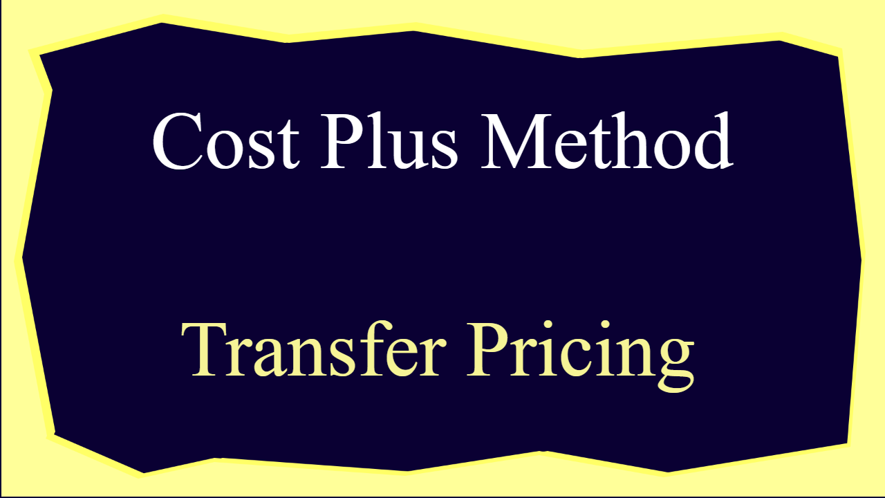 cost plus method transfer pricing