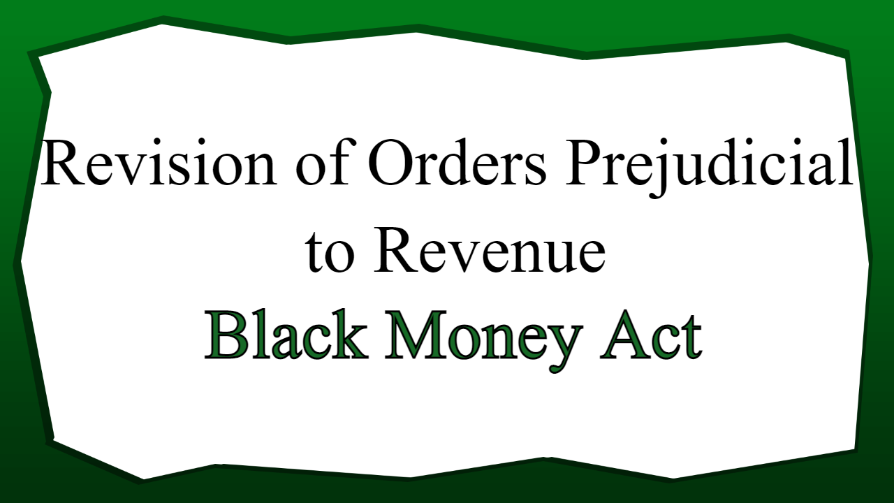Recovery of Tax Dues - Black Money Act