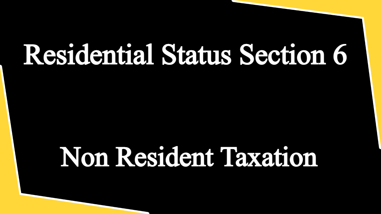 Residential Status Section 6