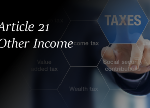 Double Taxation Avoidance Agreement – Article 21 – Other Income
