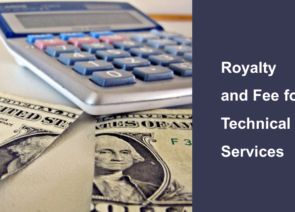 Royalty and Fees for Technical Services – Article 12