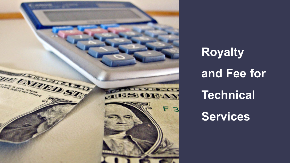 Royalty and Fees for Technical Services - Article 12