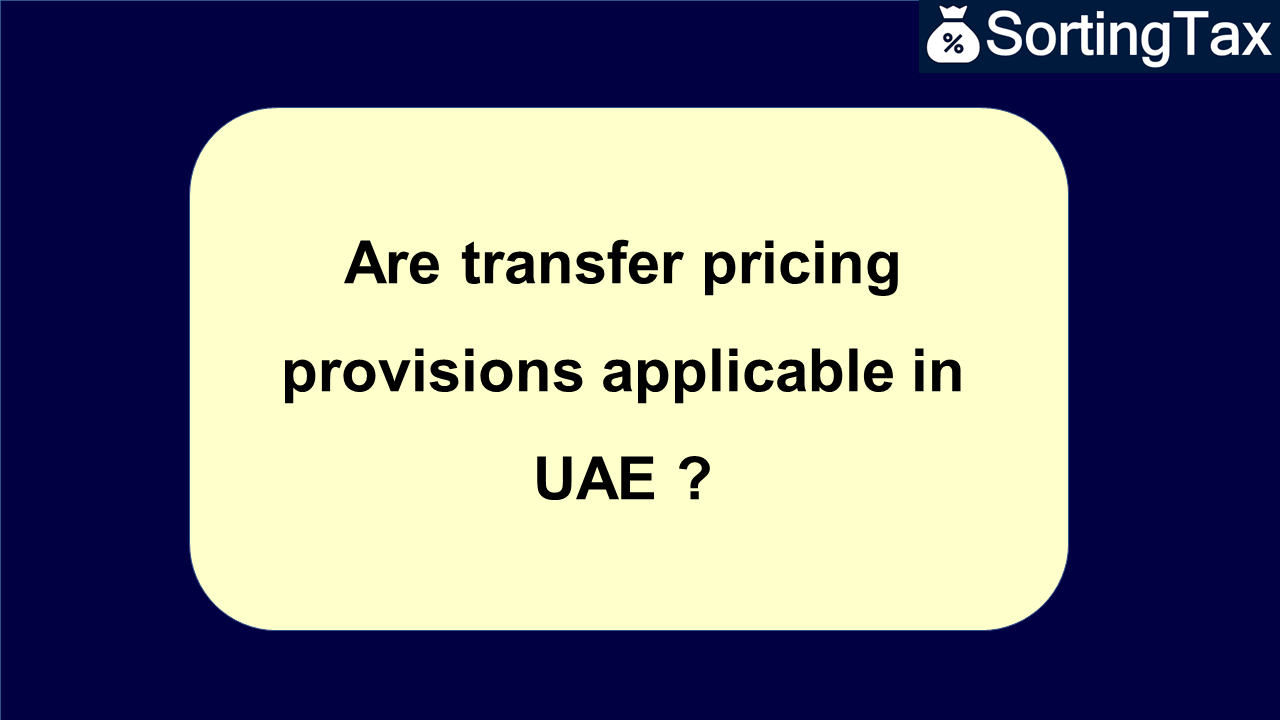 Are transfer pricing provisions applicable in UAE
