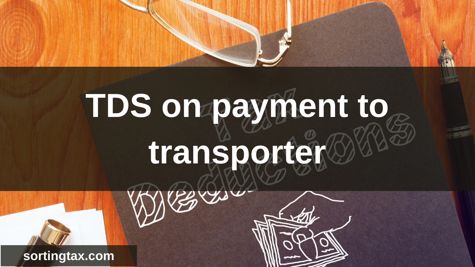 TDS on payment to transporter