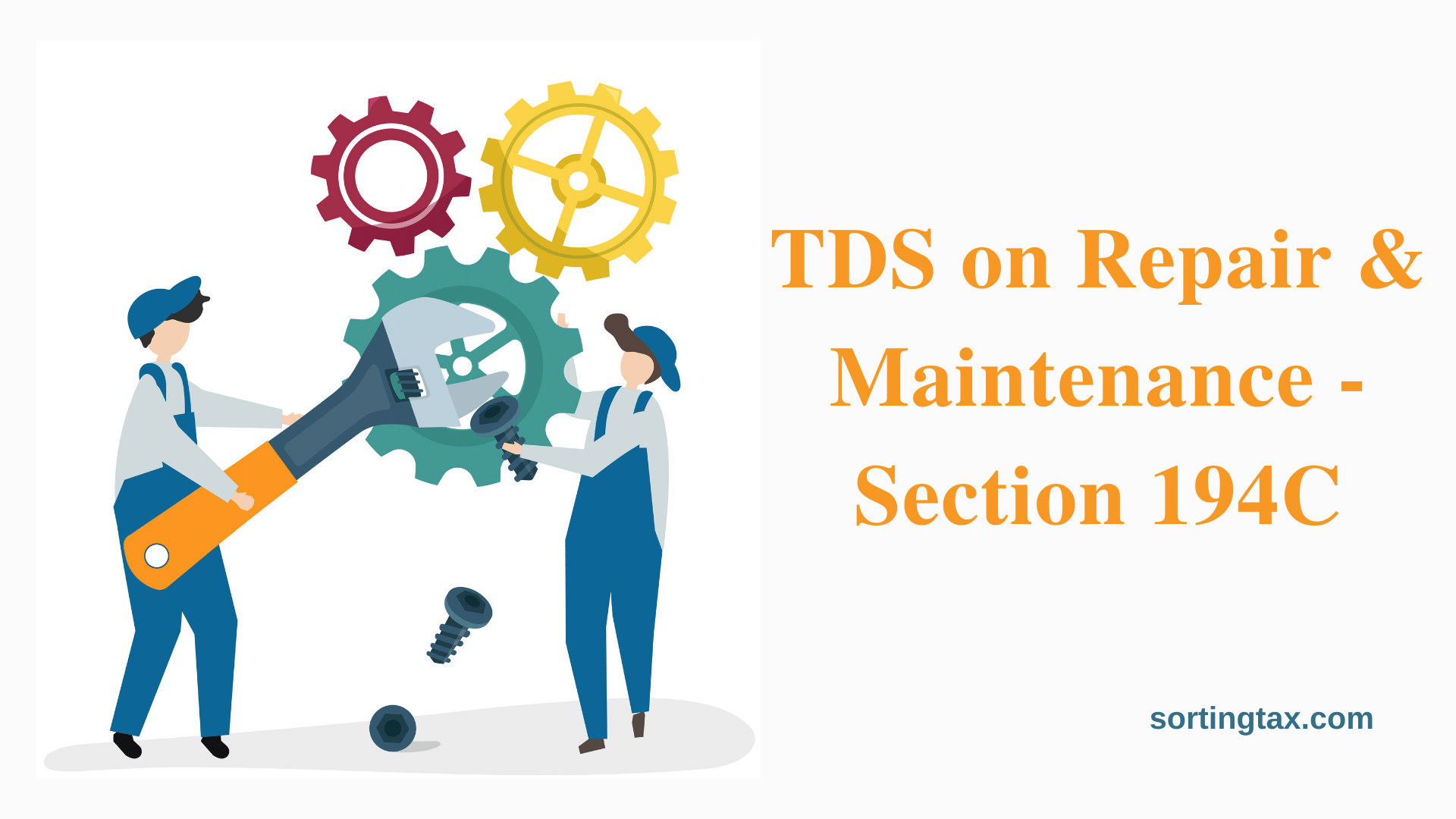 TDS On Repair And Maintenance Section 194C Sorting Tax