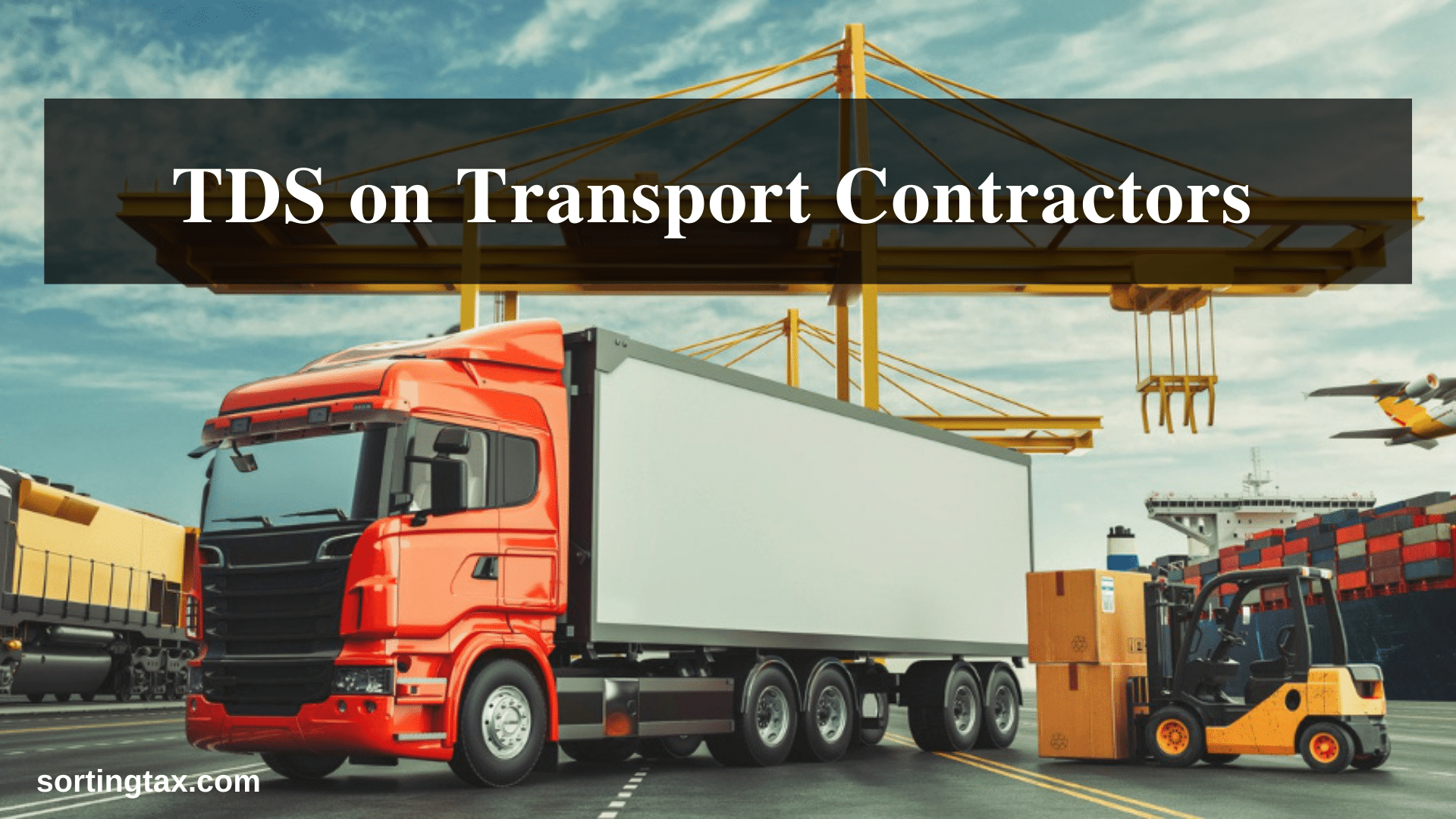 TDS on transport contractors - Section 194C