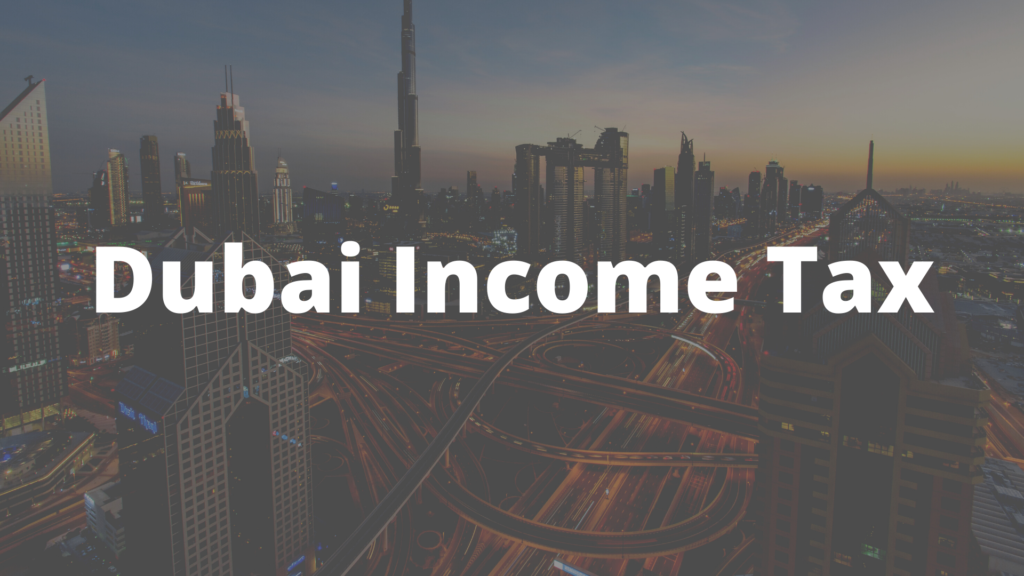 An Complete Guide on Dubai Tax (Dubai Corporate Tax) Sorting Tax