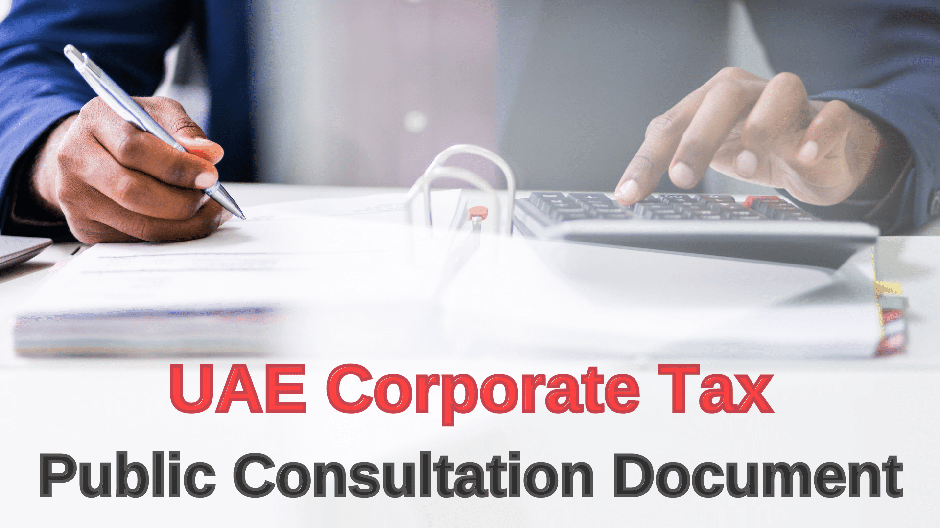 UAE Corporate Tax Public Consultation Document