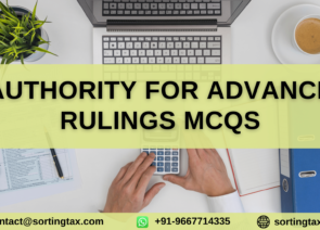 Authority for advance rulings International Taxation MCQs