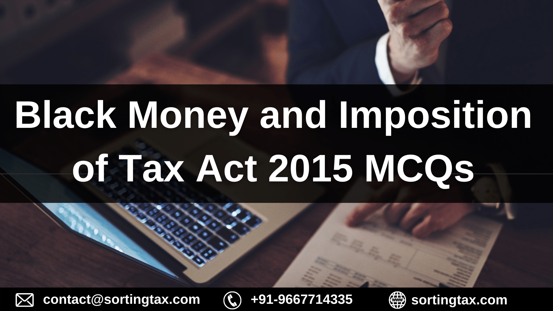 Black Money and Imposition of Tax Act 2015 MCQs - International Taxation