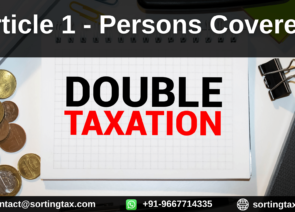 Double Taxation Avoidance Agreement – Article 1 Persons Covered