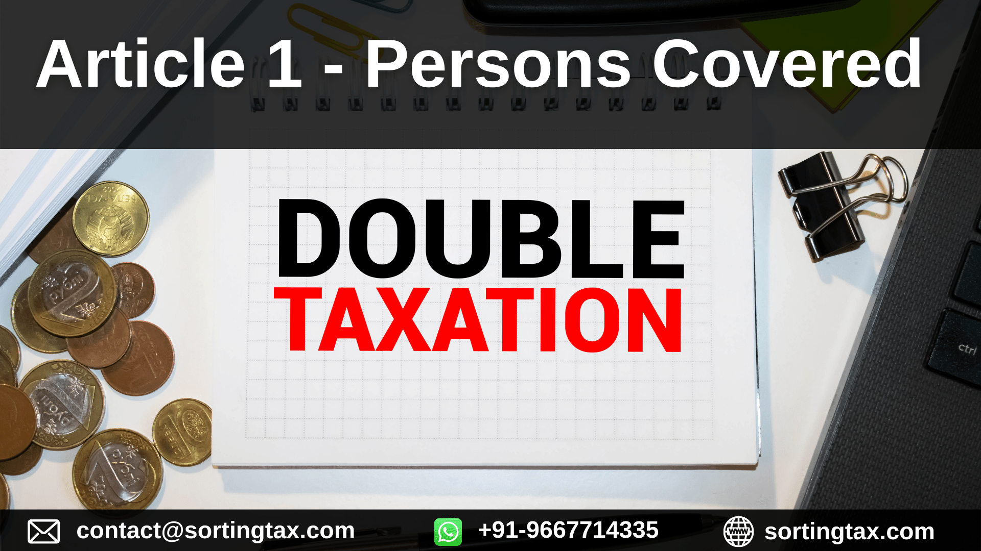 Double Taxation Avoidance Agreement - Article 1 Persons Covered