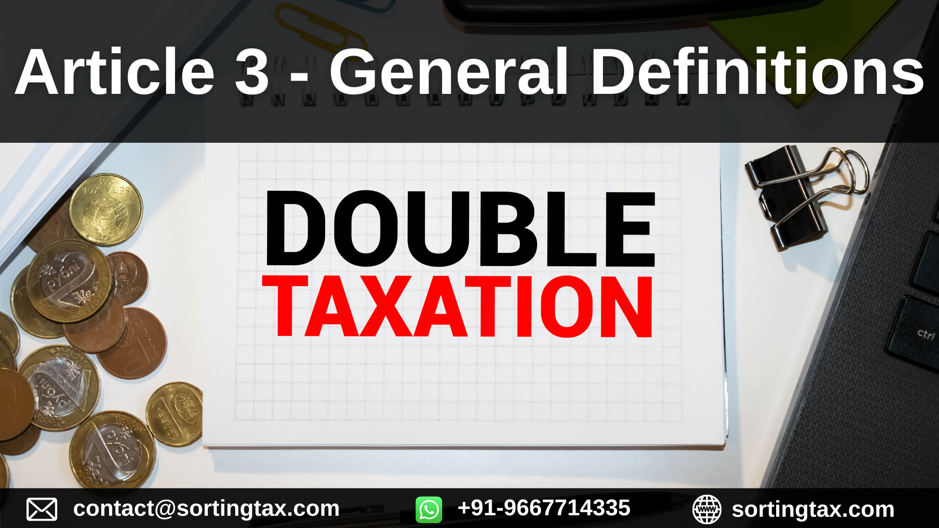 Double Taxation Avoidance Agreement - Article 3 - General Definitions
