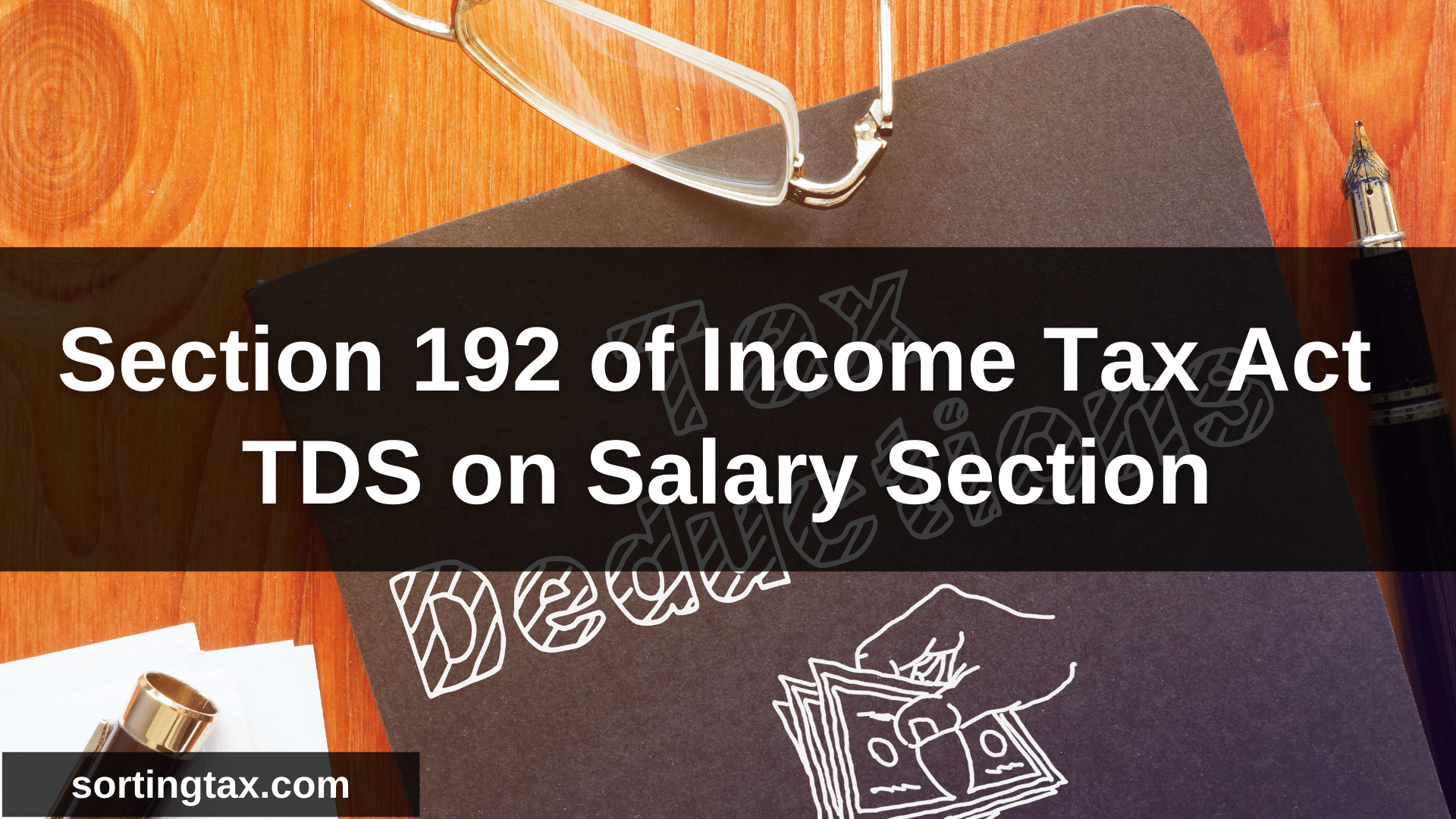 Section 192 of Income Tax Act - TDS on Salary Section
