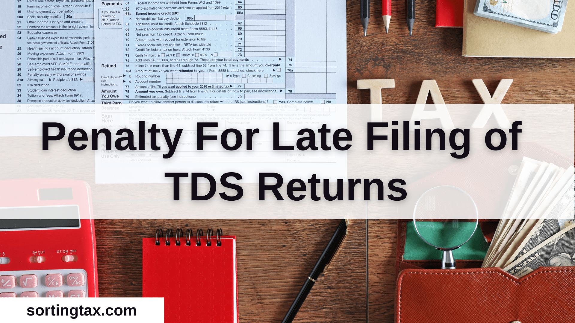 Penalty for late filing of TDS Returns