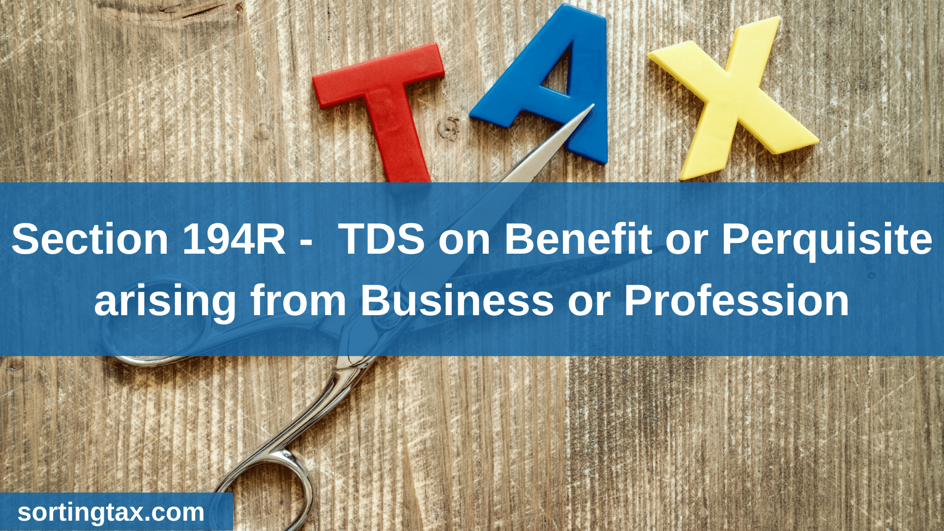 Section 194R of Income Tax Act - TDS on Benefit or Perquisite