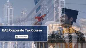 UAE Corporate Tax Course Enroll Now Banner 2