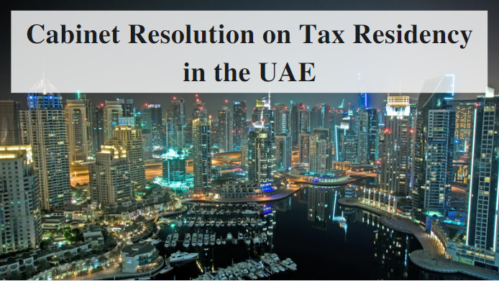 Cabinet Resolution on Tax Residency in the UAE 1-1-