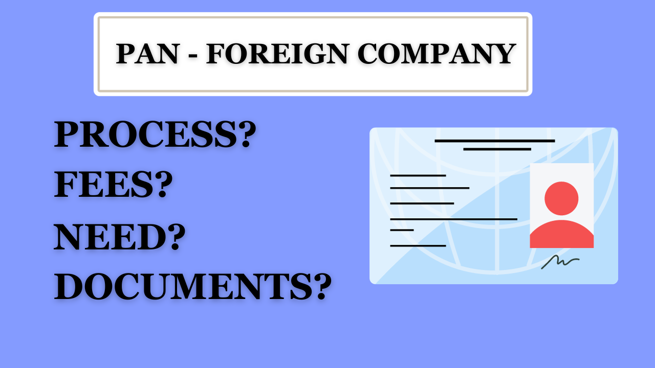 PAN Card India Number Foreign Company