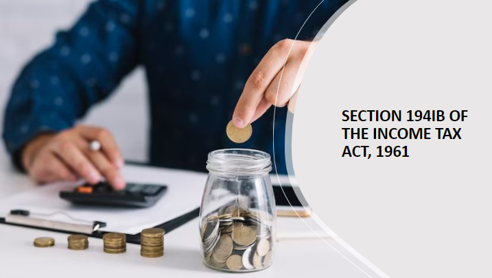 Section 194IB of the Income Tax Act, 1961
