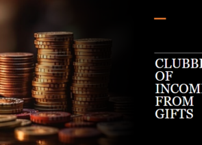 Clubbing of Income from gift
