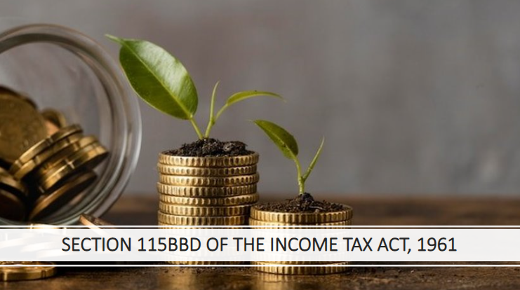 Section 115BBD Income Tax